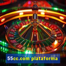 55cc.com plataforma